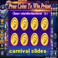 carnival slides